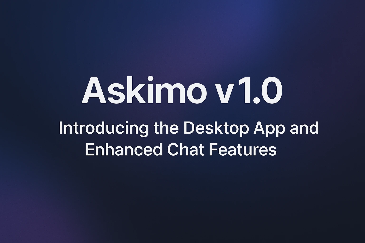 Askimo v1.0 Release